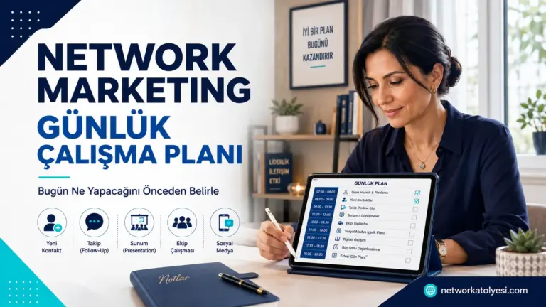 network marketing günlük çalışma planı nasıl hazırlanır